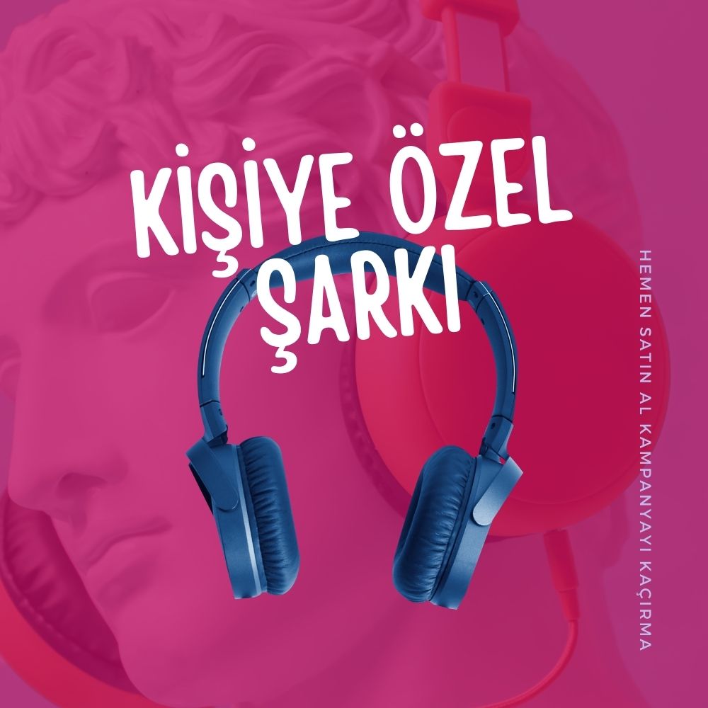 Kişiye Özel Şarkı